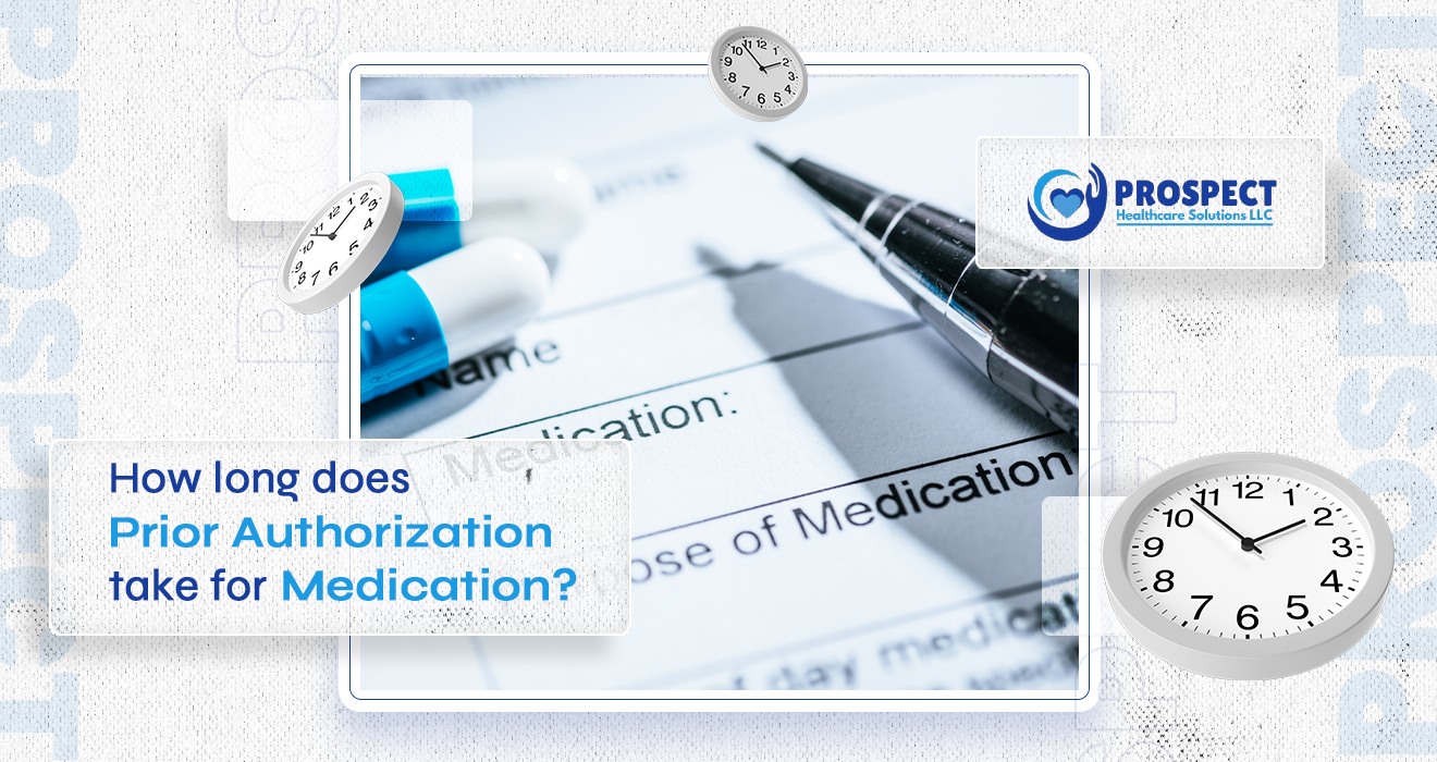 how long does prior authorization take for medication