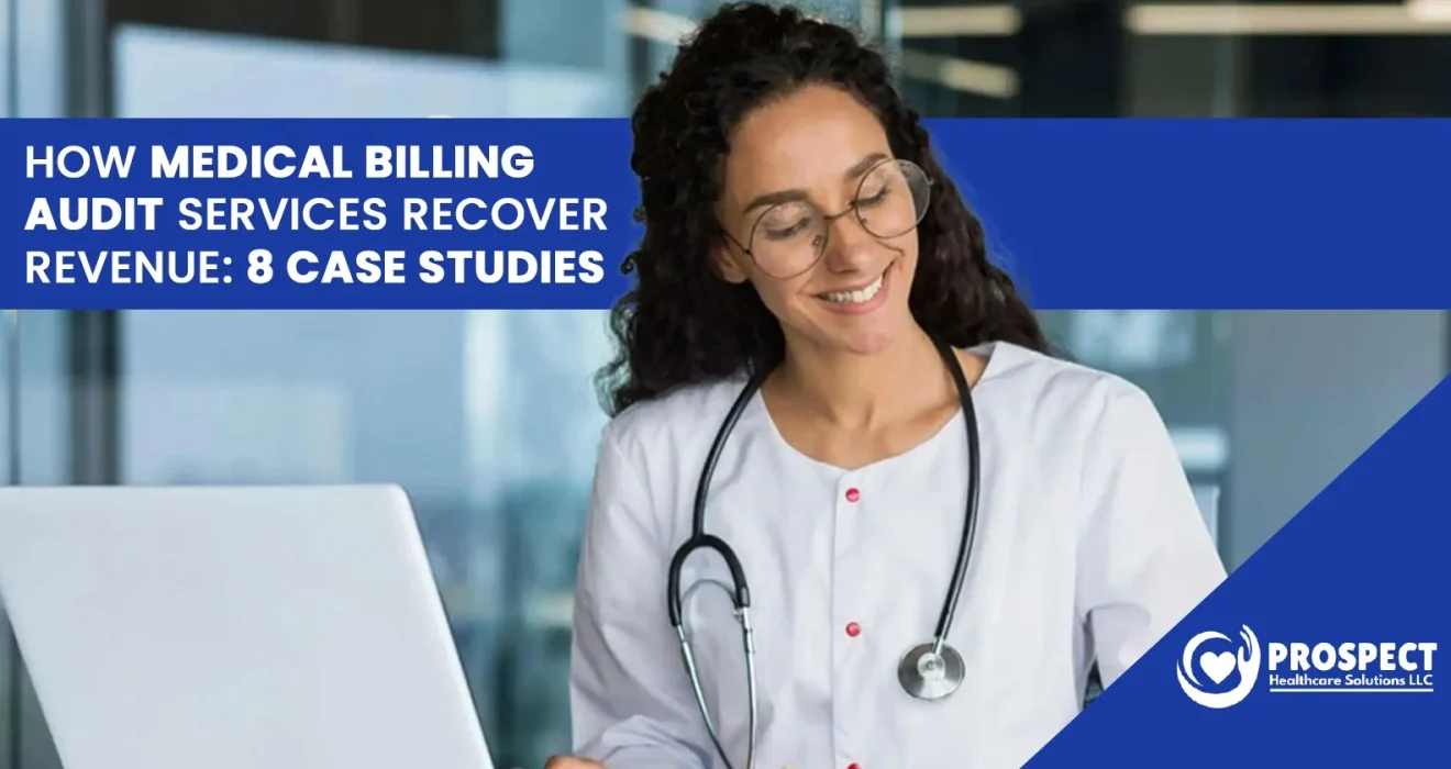 How Medical Billing Audit Services Recover Revenue 8 Real Case Studies-01