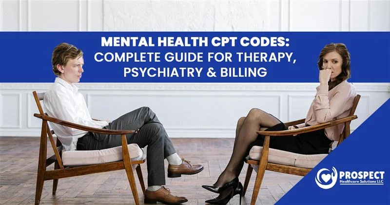 Mental Health CPT Codes Complete Guide for Therapy, Psychiatry & Billing-01