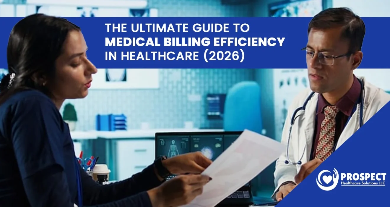 The Ultimate Guide to best practices for Medical Billing Efficiency in Healthcare (2026)